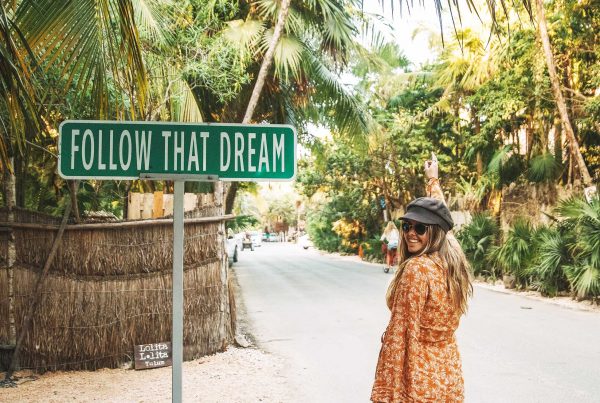 Tulum Riviera Maya-Follow That Dream
